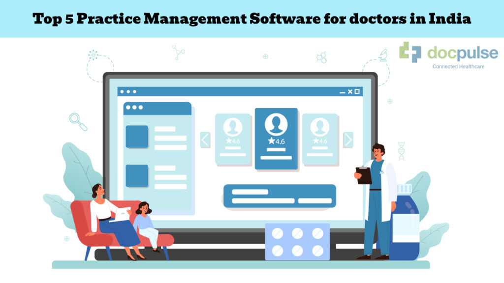Practice Management Software for doctors in India